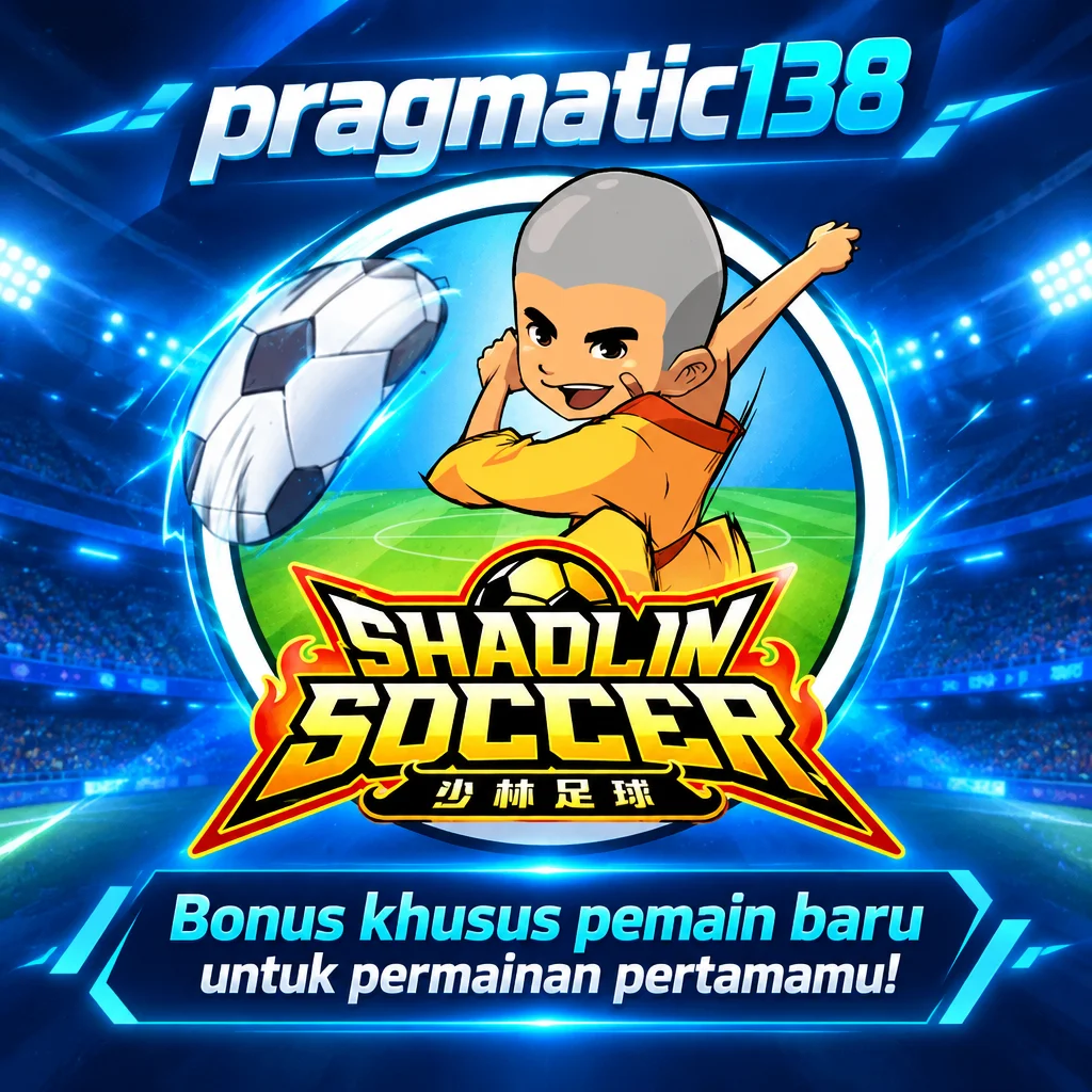 pragmatic138 · Shaolin Soccer